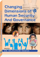 Changing Dimensions Of Human Security And Governance