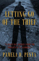 Letting Go of the Thief