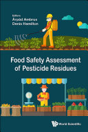 Food Safety Assessment Of Pesticide Residues [Pdf/ePub] eBook