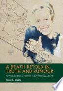 A Death Retold in Truth and Rumour