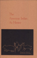 American Indian as Hunter