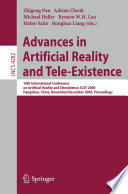 Advances in Artificial Reality and Tele Existence