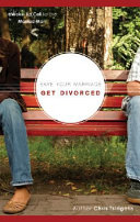 Save Your Marriage, Get Divorced