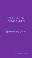 Commentary on Francine Rivers' : Redeeming Love Pdf/ePub eBook