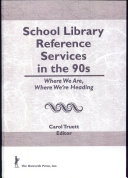 School Library Reference Services in the 90s