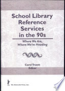 School Library Reference Services in the 90s