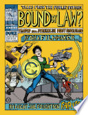 Bound by Law 