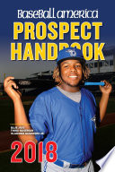 Baseball America 2018 Prospect Handbook Digital Edition
