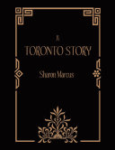 A Toronto Story
