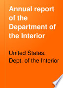 Report of the Department of the Interior      with Accompanying Documents  