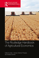The Routledge Handbook of Agricultural Economics