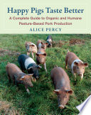 Happy Pigs Taste Better Book PDF