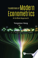 Foundations Of Modern Econometrics  A Unified Approach