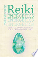 Reiki Energetics PDF Book By John Kroneck