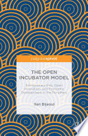 The Open Incubator Model