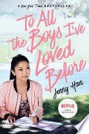 To All the Boys I ve Loved Before Book