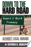 Down to the Hard Road Book