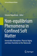 Non-equilibrium Phenomena in Confined Soft Matter