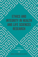 Ethics and Integrity in Health and Life Sciences Research
