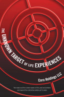 The Unknown Target of Life Experiences