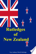 Rutledges of New Zealand PDF Book By Troy Anthony Woolls Rutledge