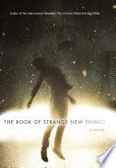 The Book Of Strange New Things Book