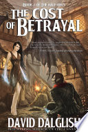 The Cost of Betrayal PDF Book By David Dalglish