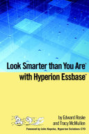 Look Smarter Than You Are with Hyperion Essbase