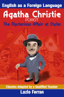 Read Pdf The Mysterious Affair at Styles (Annotated) - English as a Second or Foreign Language Edition by Lazlo Ferran