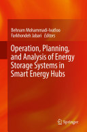 Operation, Planning, and Analysis of Energy Storage Systems in Smart Energy Hubs