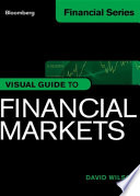 Visual Guide to Financial Markets  Enhanced Edition