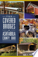 The Covered Bridges of Ashtabula County  Ohio Book PDF