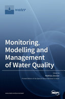 Monitoring, Modelling and Management OfWater Quality
