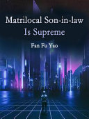 Matrilocal Son-in-law Is Supreme [Pdf/ePub] eBook
