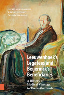 Leeuwenhoek s Legatees and Beijerinck s Beneficiaries