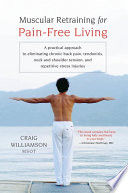 Muscular Retraining for Pain Free Living