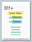 101+ Great Ideas for Libraries and Friends