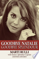 Goodbye Natalie  Goodbye Splendour