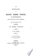 The Remains of Henry Kirke White of Nottingham, 2
