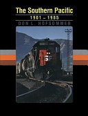 The Southern Pacific, 1901-1985