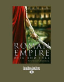 A Brief History Of The Roman Empire Large Print 16pt 