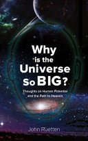 Why Is the Universe So Big  Book