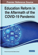 Education Reform in the Aftermath of the COVID-19 Pandemic