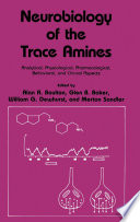 Neurobiology of the Trace Amines Book