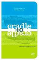 Cradle to Cradle: Remaking Way Make Things - William McDonough, Michael Braungart Google Books
