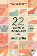 22 Minutes of Unconditional Love Book