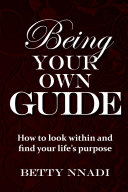Being Your Own Guide