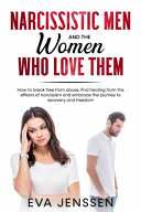 Narcissistic Men and the Women Who Love Them Book PDF