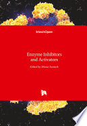 Enzyme Inhibitors and Activators Book