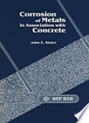 Corrosion of Metals in Association with Concrete